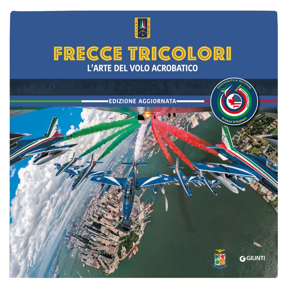FRECCE TRICOLORI - L'arte del volo acrobatico